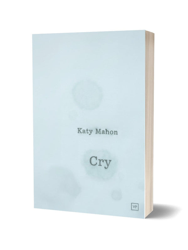 Cry by Katy Mahon