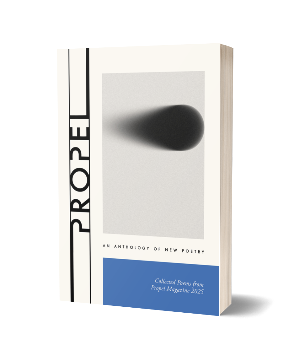 Propel 2025: An Anthology of New Poetry - The Poetry Book Society