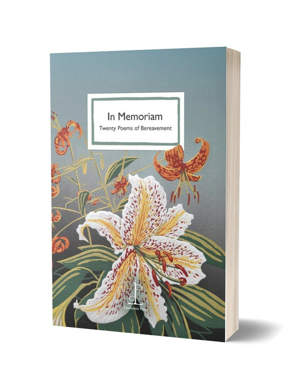 In Memoriam: Twenty Poems of Bereavement