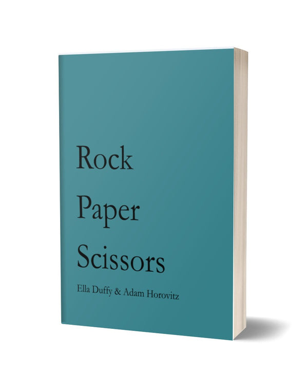 Rock, Paper, Scissors by Ella Duffy & Adam Horovitz <br><b>Poetry Book Society Pamphlet Choice Summer 2026</b>