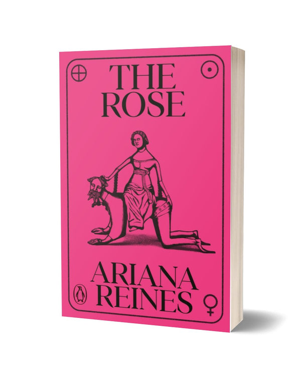 THE ROSE by Ariana Reines