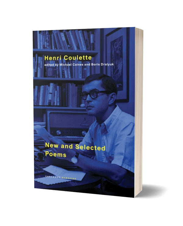 New and Selected Poems by Henri Coulette