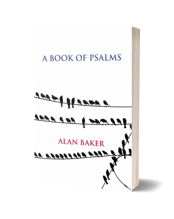A Book of Psalms by Alan Baker