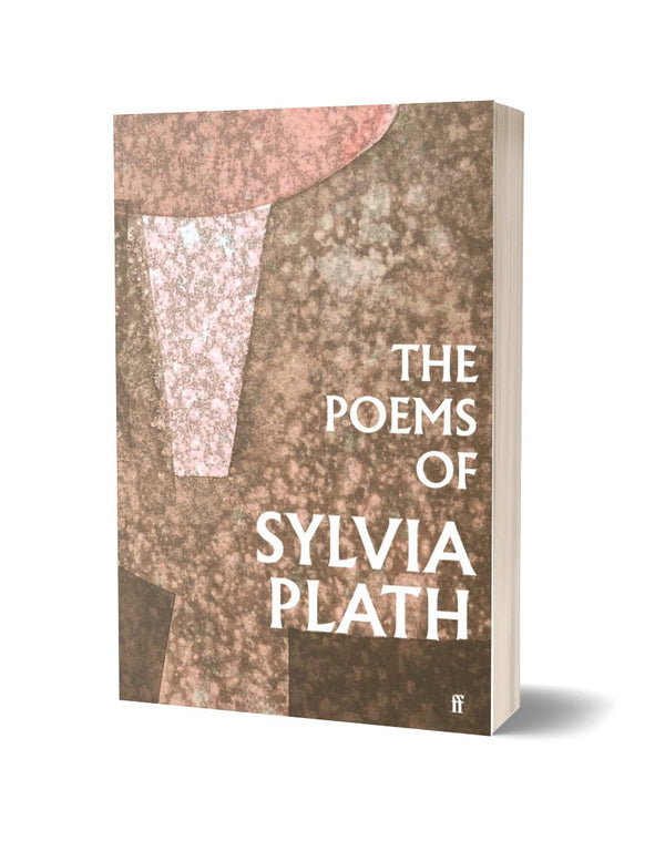The Poems of Sylvia Plath by Sylvia Plath