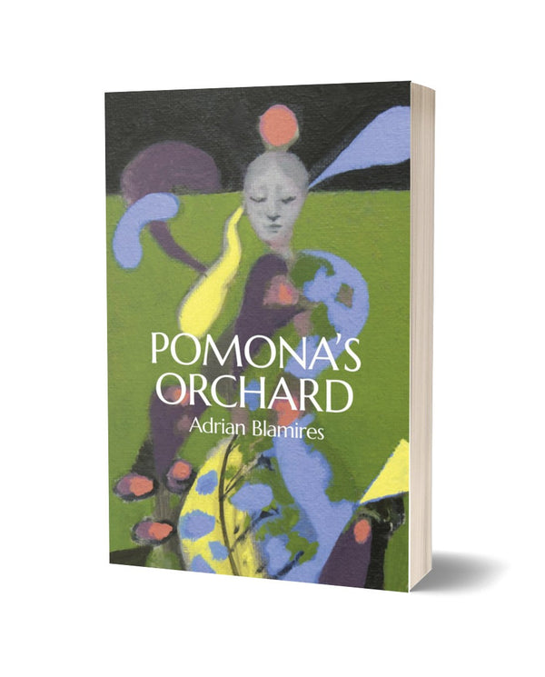 Pomona's Orchard by Adrian Blamires