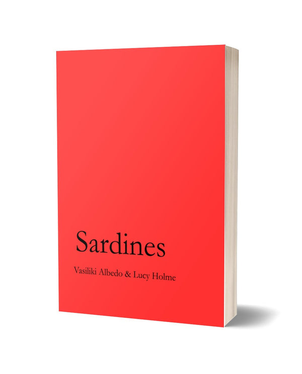 Sardines by Vasiliki Albedo & Lucy Holme