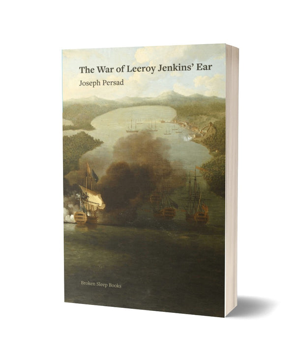 The war of Leeroy Jenkins' Ear by Joseph Persad