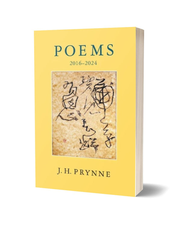 Poems 2016-2024 by J. H. Prynne