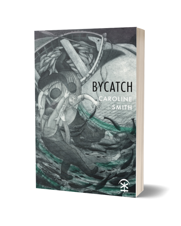 Bycatch  by Caroline Smith
