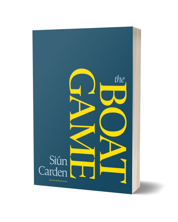 The Boat Game by Siún Carden