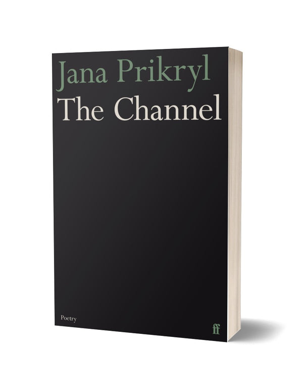 The Channel by Jana Prikryl