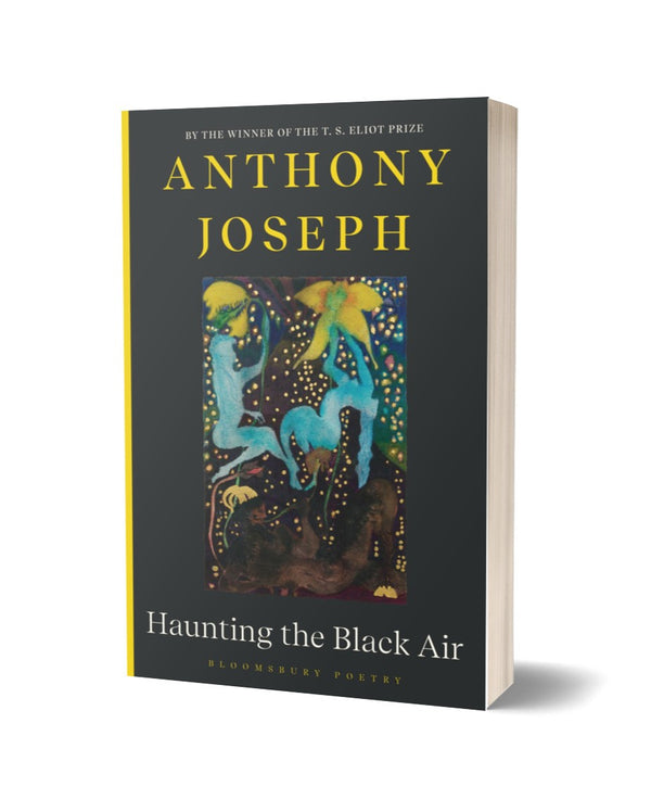 Haunting the Black Air by Anthony Joseph