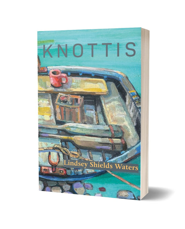 Knottis by Lindsey Shields Waters