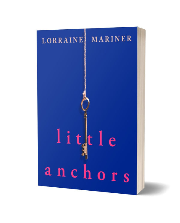Little Anchors  by Lorraine Mariner