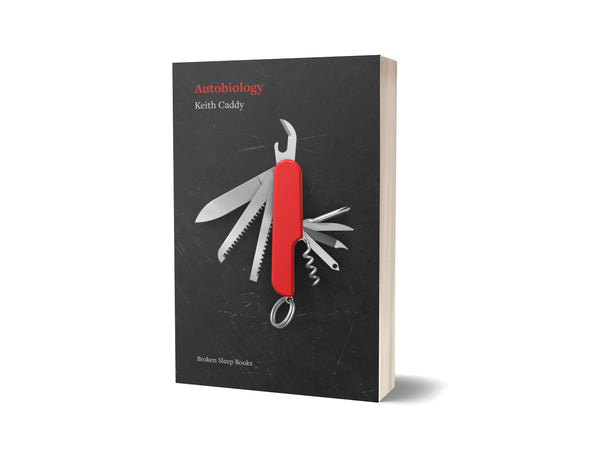 Autobiology by Keith Caddy