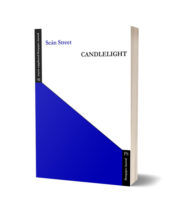 Candlelight by Seán Street | Poetry Salzburg Pamphlet Series 42