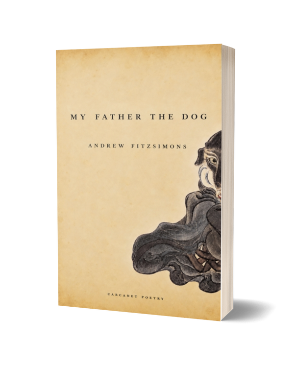 My Father the Dog by Andrew Fitzsimons
