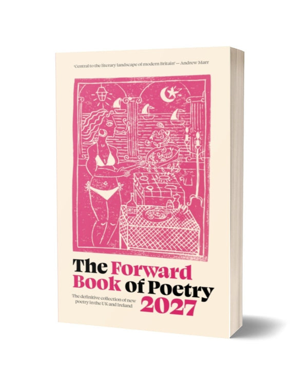 The Forward Book of Poetry 2027 <br> PRE-ORDER