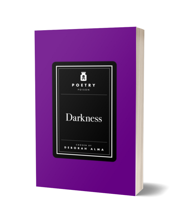 Poetry Poison: Darkness