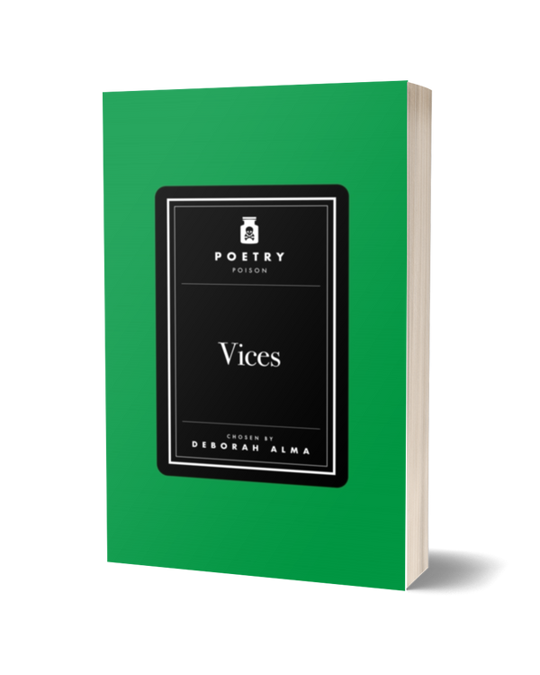 Poetry Poison: Vices