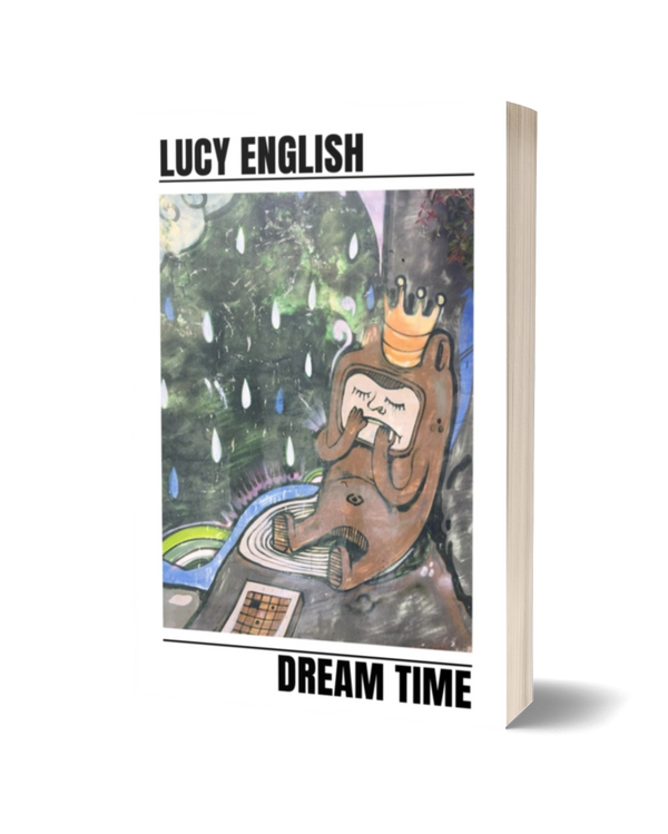 Dream Time by Lucy English