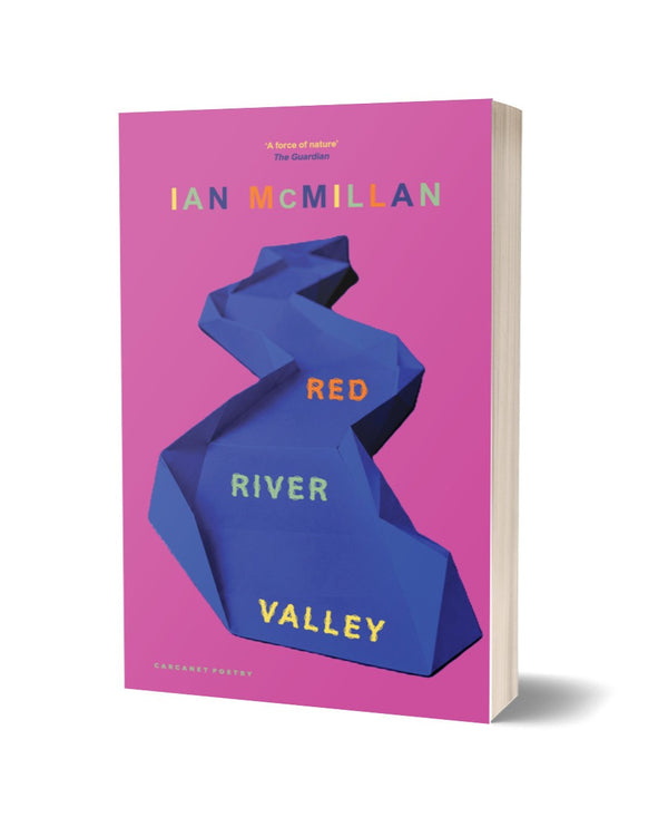Red River Valley by Ian McMillan <br><b>Poetry Book Society Recommendation Winter 2026</b>