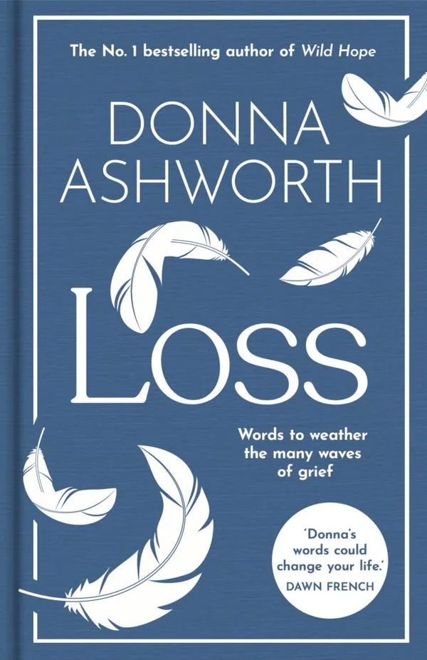 Loss: The New Collection by Donna Ashworth