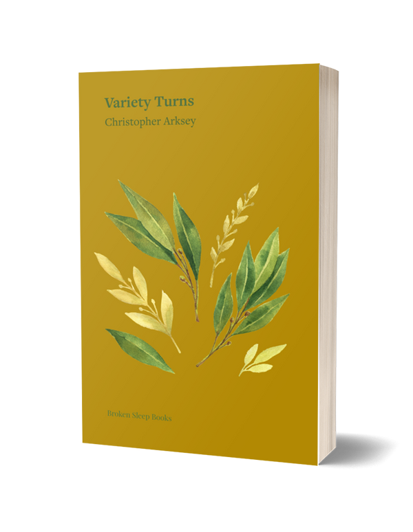 Variety Turns by Christopher Arksey