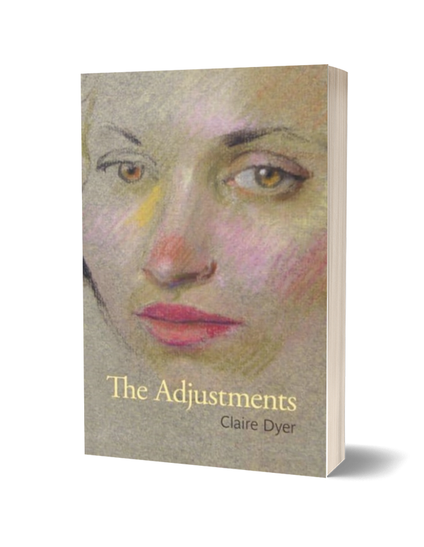 The Adjustments by Claire Dyer PRE-ORDER