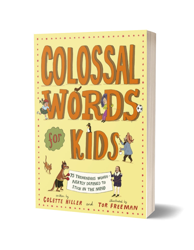Colmers Words Colossal Words for Kids : 75 Tremendous Words: Neatly Defined to Stick ...