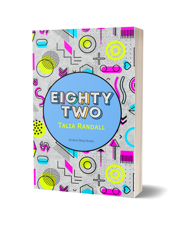 Eighty Two by Talia Randall