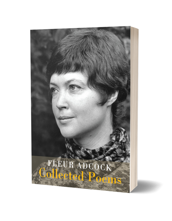 Collected Poems by Fleur Adcock PRE-ORDER