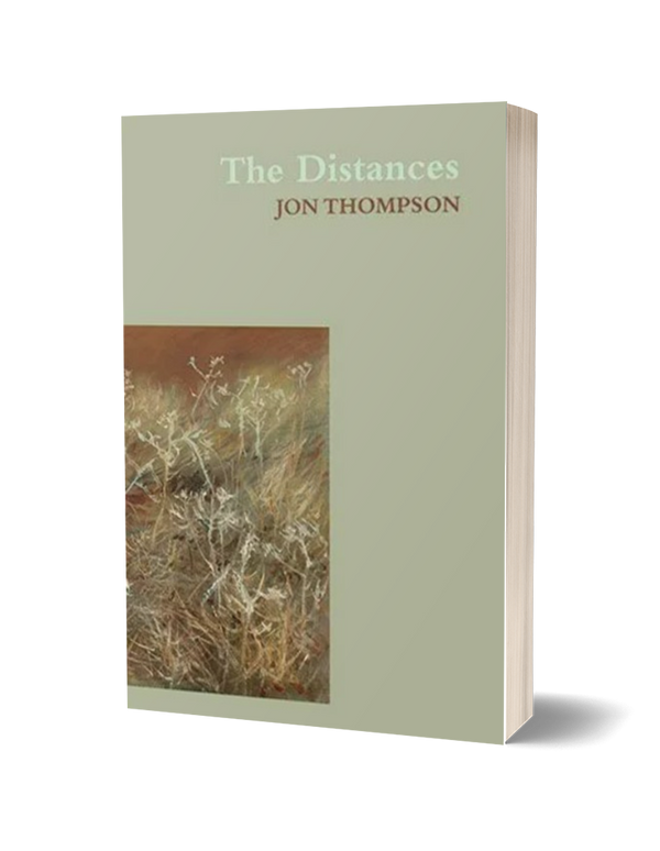 The Distances by Jon Thompson PRE-ORDER