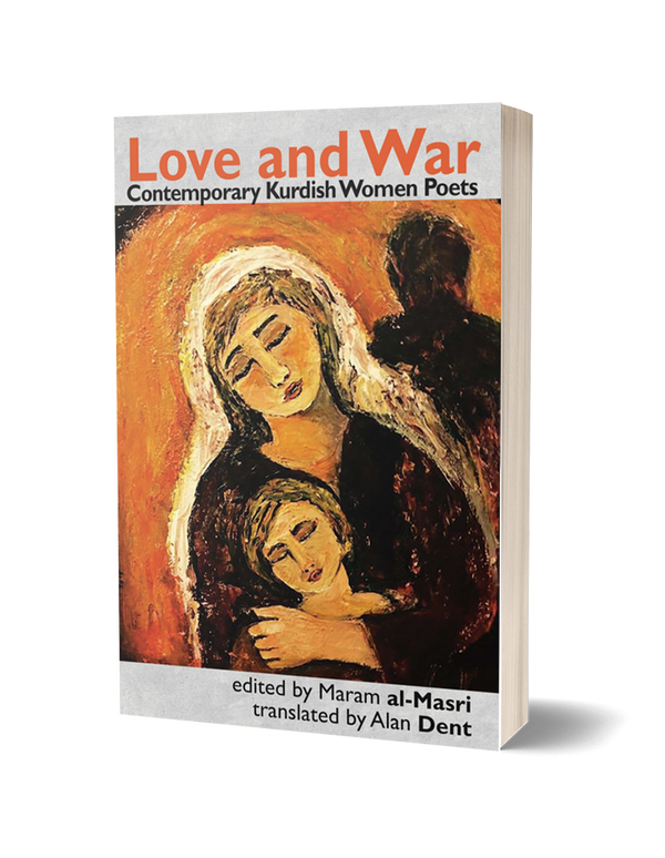 Love and War: Contemporary Kurdish Women Poets