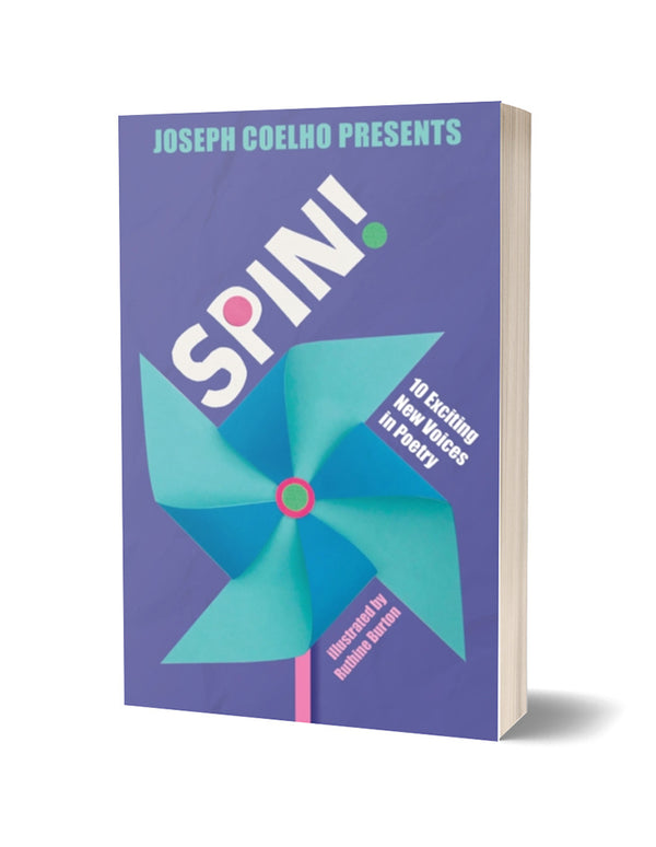 Spin!: 10 Exciting New Voices in Poetry