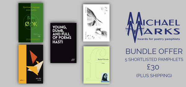 The Michael Marks Poetry Pamphlet Award 2025/26 Shortlist Bundle