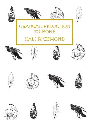 Gradual Reduction to Bone by Kali Richmond