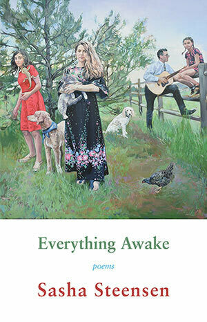 Everything Awake by Sasha Steensen