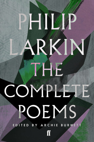 Philip Larkin the Complete Poems