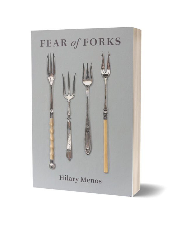 Fear of Forks by Hilary Menos