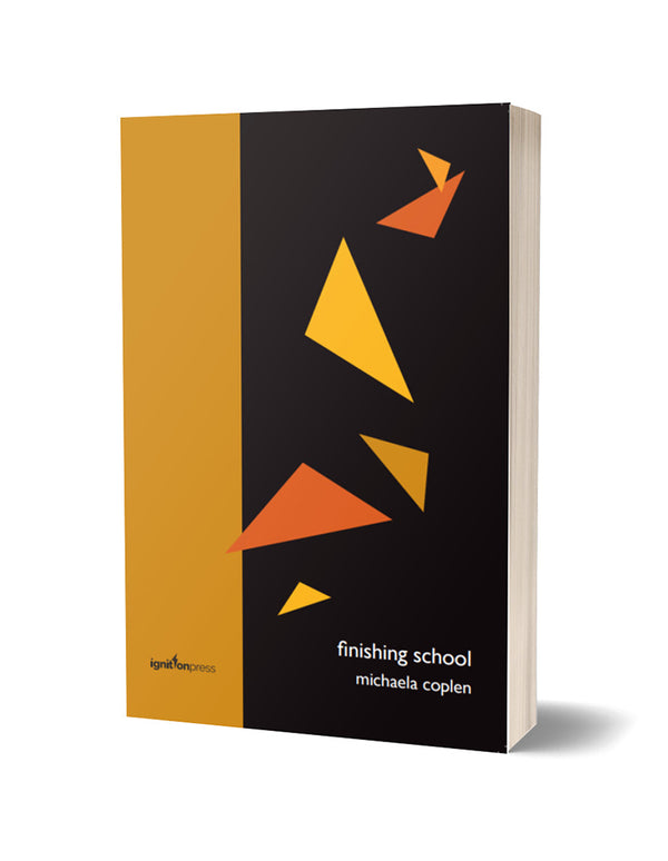 Finishing School by Michaela Coplen