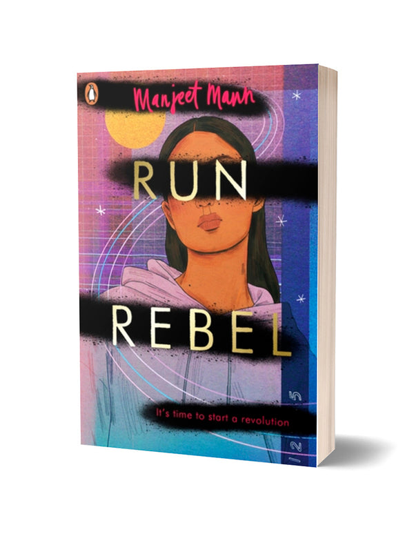 Run, Rebel by Manjeet Mann