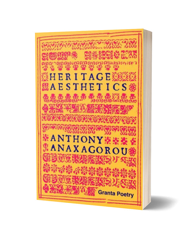 Heritage Aesthetics by Anthony Anaxagorou