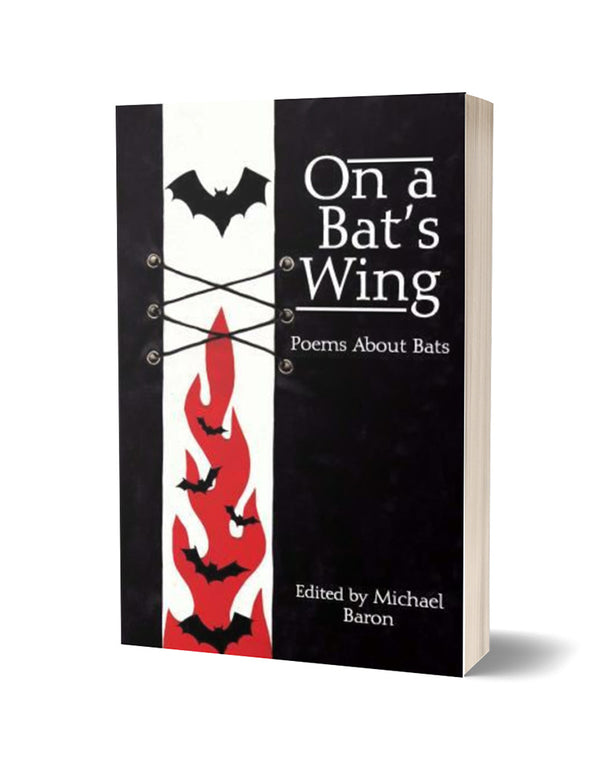 On A Bat's Wing: Poems About Bats