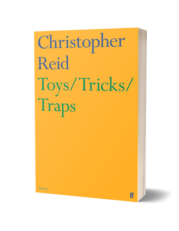 Toys / Tricks / Traps by Christopher Reid