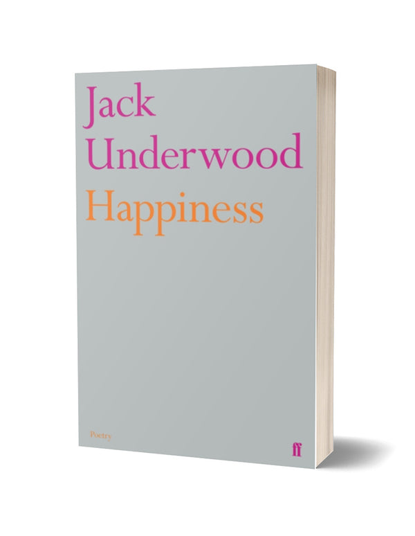 Happiness by Jack Underwood