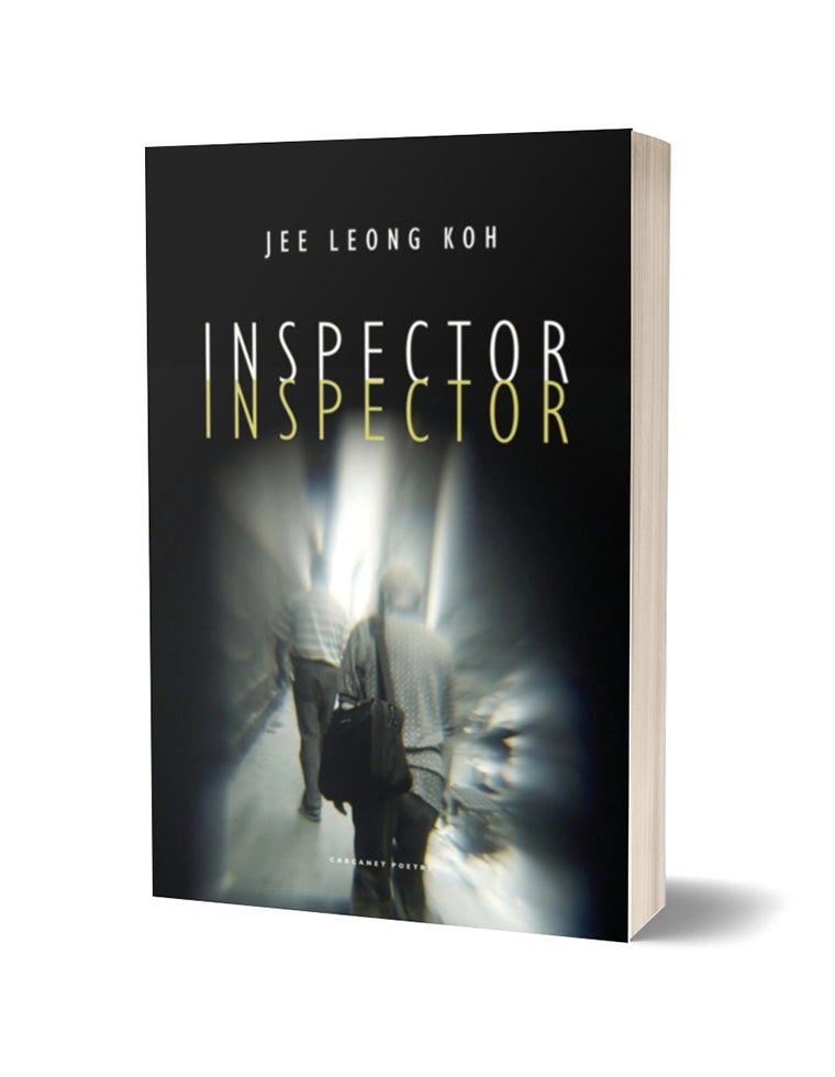 Inspector Inspector by Jee Leong Koh - The Poetry Book Society