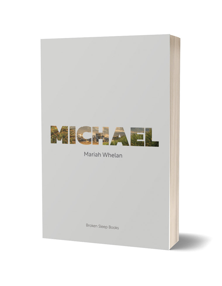 Michael by Mariah Whelan - The Poetry Book Society