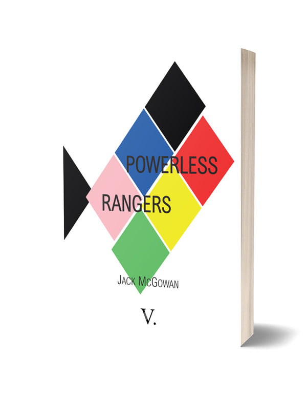 Powerless Rangers by Jack McGowan