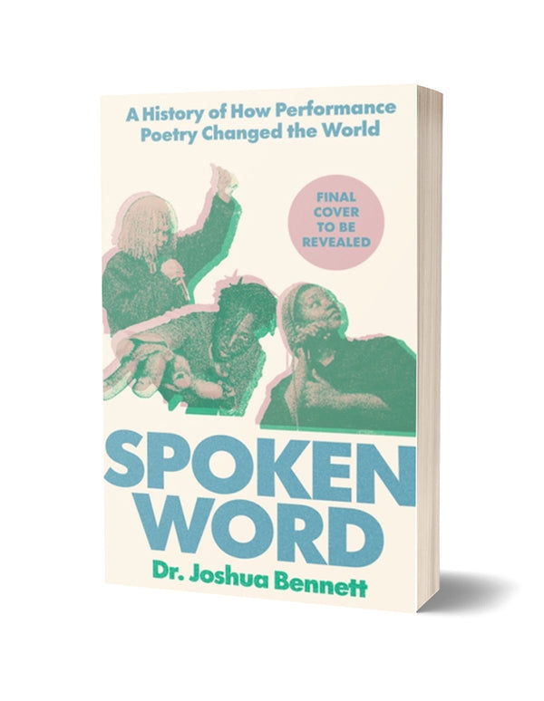 Spoken Word by Dr. Joshua Bennett